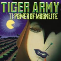 Tiger Army : II: Power of Moonlite